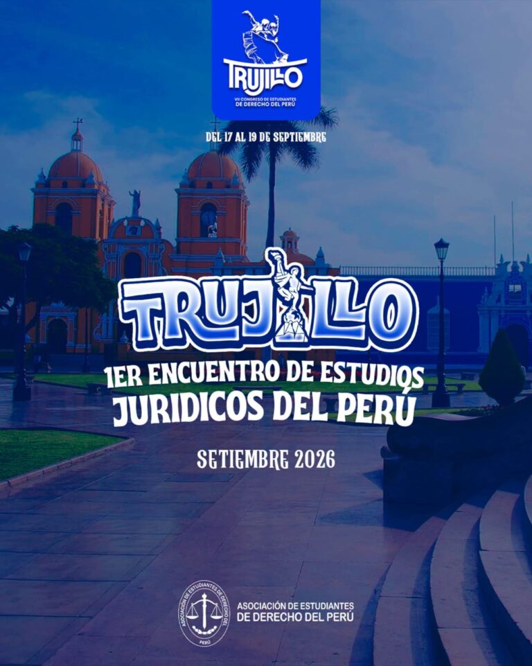 I Encuentro Nacional de Estudios Jurídicos del Perú – Trujillo 2026